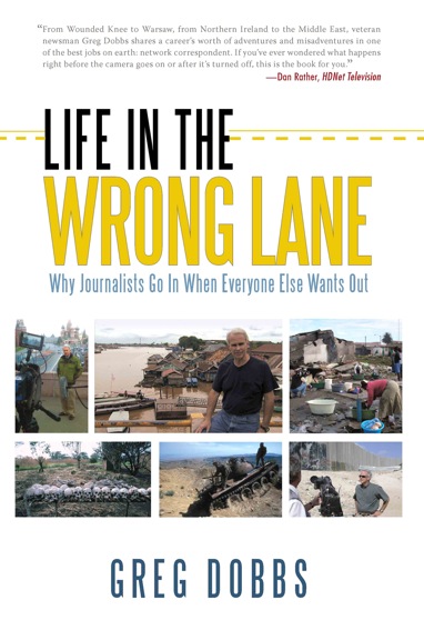 Life in the Wrong Lane by Greg Dobbs Life in the Wrong Lane by Greg Dobbs